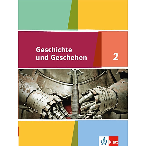 Geschichte und Geschehen. Sekundarstufe I / Geschichte und Geschehen 2. Ausgabe Niedersachsen, Bremen Gymnasium