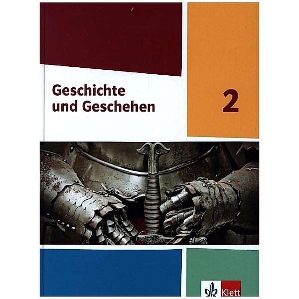 Geschichte und Geschehen. Sekundarstufe I / Geschichte und Geschehen 2. Ausgabe Hessen und Saarland Gymnasium