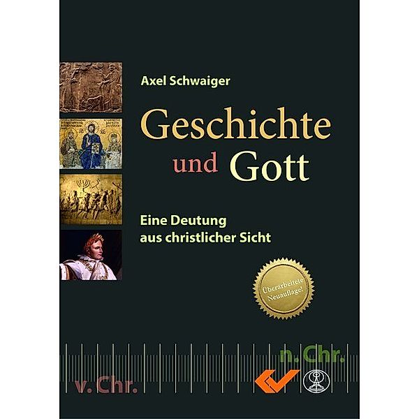 Geschichte und Gott, Axel Schwaiger