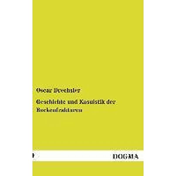 Geschichte und Kasuistik der Beckenfrakturen, Oscar Drechsler