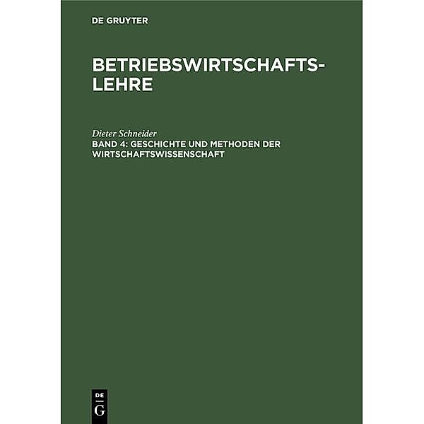 Geschichte und Methoden der Wirtschaftswissenschaft / Jahrbuch des Dokumentationsarchivs des österreichischen Widerstandes, Dieter Schneider