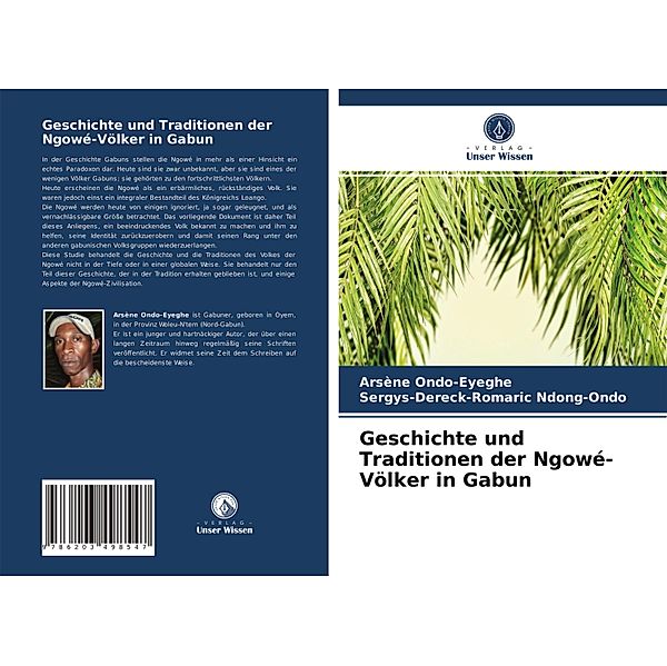 Geschichte und Traditionen der Ngowé-Völker in Gabun, Arsène Ondo-Eyeghe, Sergys-Dereck-Romaric Ndong-Ondo