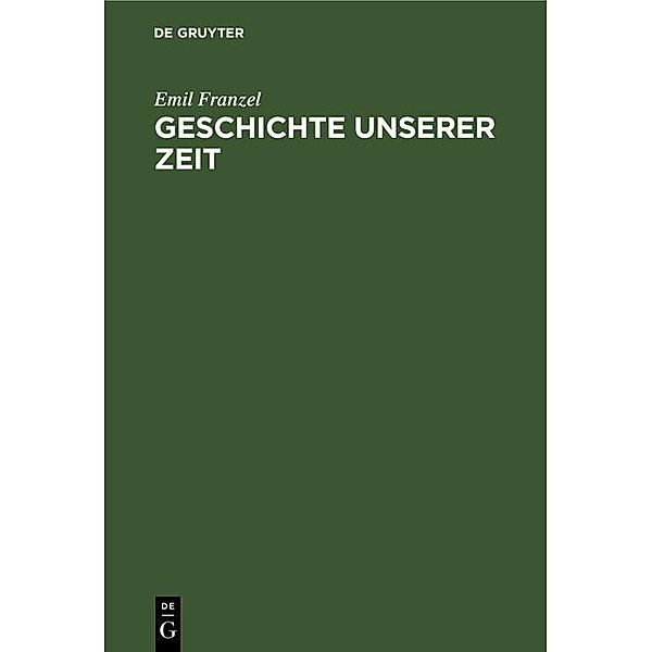 Geschichte unserer Zeit / Jahrbuch des Dokumentationsarchivs des österreichischen Widerstandes, Emil Franzel