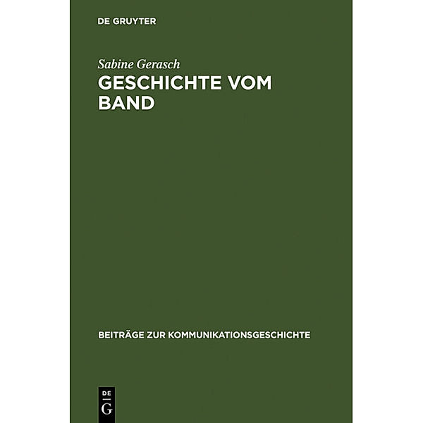 Geschichte vom Band, Sabine Gerasch