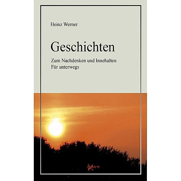 Geschichten, Heinz Werner