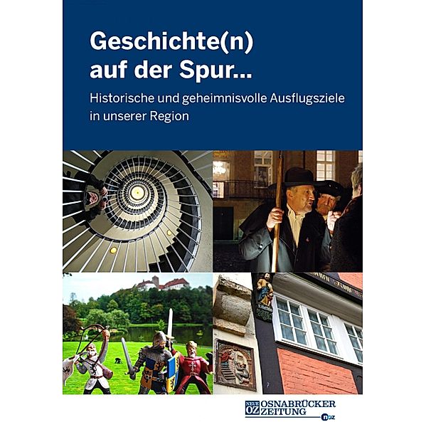 Geschichte(n) auf der Spur, Neue Osnabrücker Zeitung