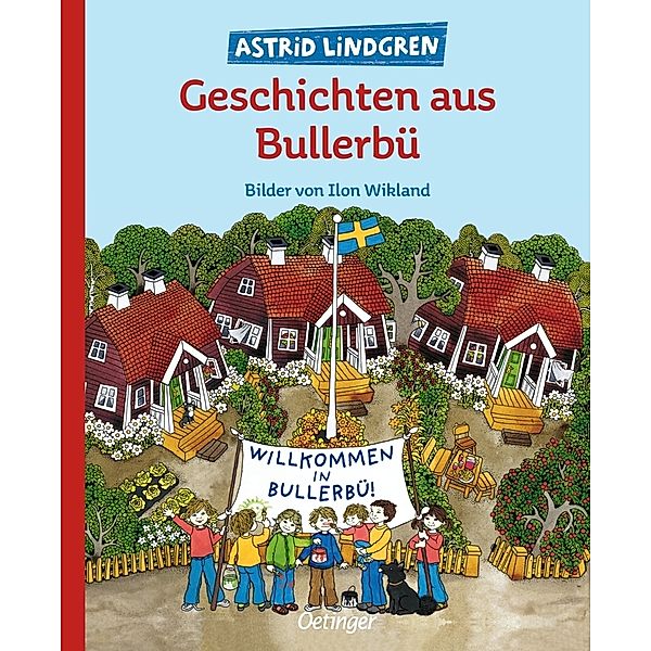 Geschichten aus Bullerbü, Astrid Lindgren