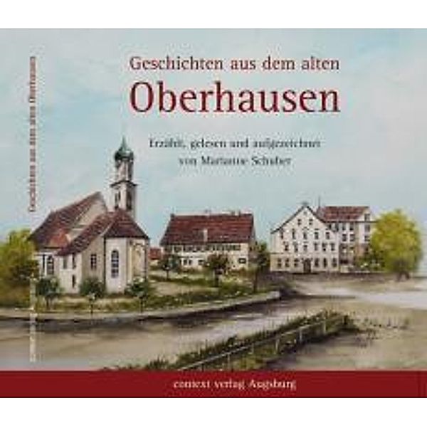 Geschichten aus dem alten Oberhausen, Marianne Schuber