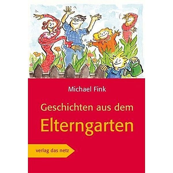 Geschichten aus dem Elterngarten, Michael Fink