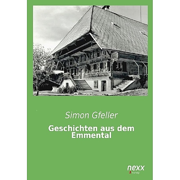 Geschichten aus dem Emmental, Simon Gfeller