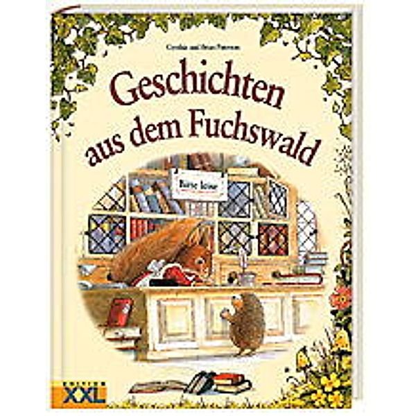 Geschichten aus dem Fuchswald, Cynthia Paterson, Brian Paterson