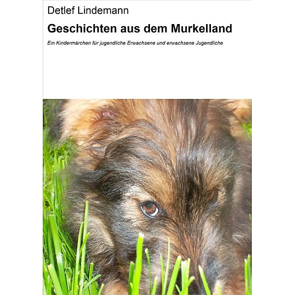 Geschichten aus dem Murkelland, Detlef Lindemann