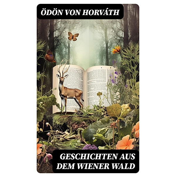 Geschichten aus dem Wiener Wald, Ödön von Horváth