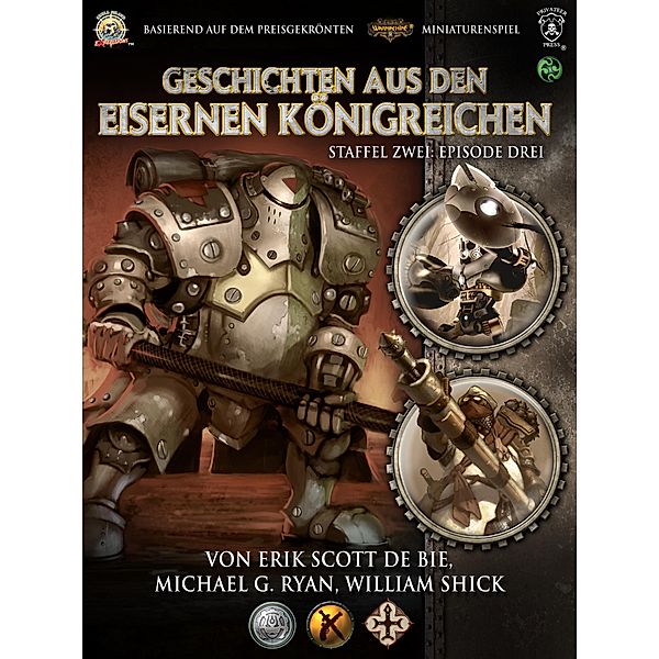 Geschichten aus den Eisernen Königreichen, Staffel 2 Episode 3 / Iron Kingdoms, Staffel 2, William Shick, Erik Scott De Bie, Michael G. Ryan