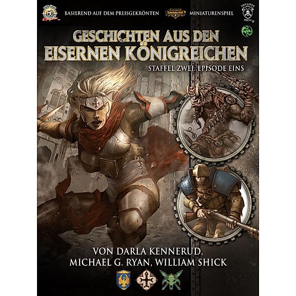 Geschichten aus den Eisernen Königreichen, Staffel 2 Episode 1 / Iron Kingdoms, Staffel 2, Darla Kennerud, Michael G. Ryan, William Shick