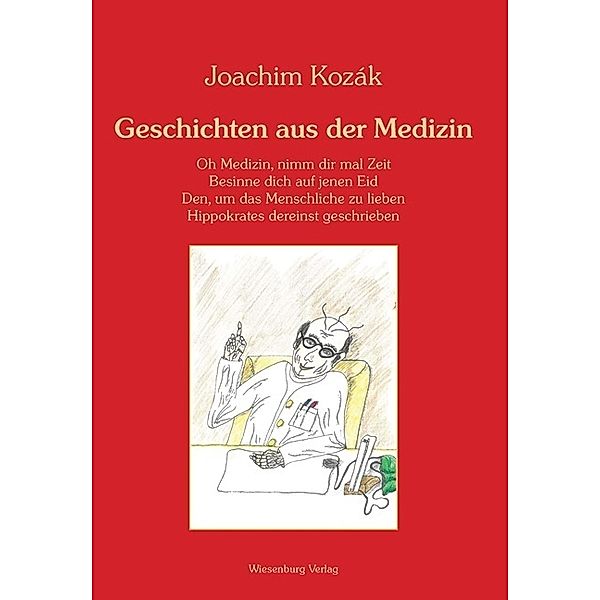 Geschichten aus der Medizin, Kozák Joachim