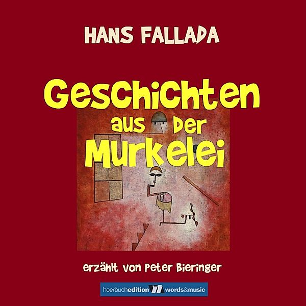 Geschichten aus der Murkelei, Hans Fallada