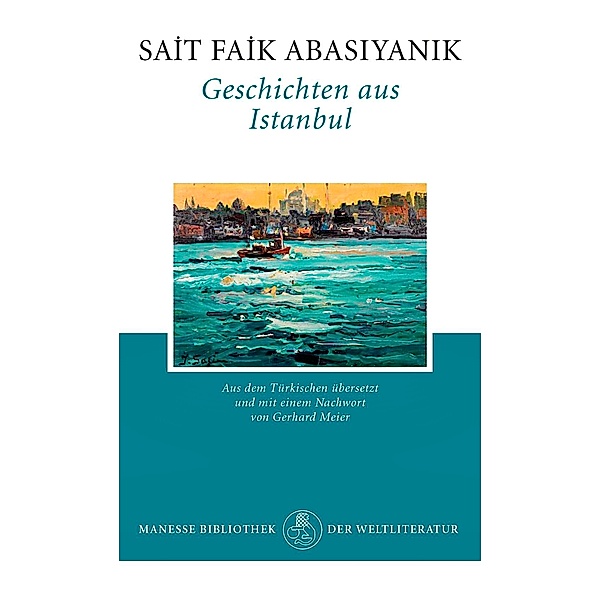Geschichten aus Istanbul, Sait Faik Abasiyanik