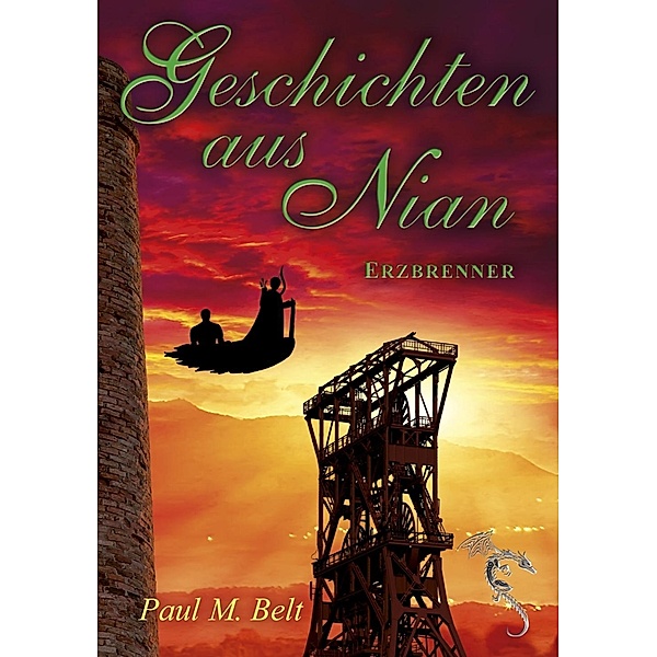 Geschichten aus Nian - Erzbrenner, Paul M. Belt
