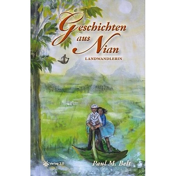 Geschichten aus Nian - Landwandlerin, Paul M. Belt