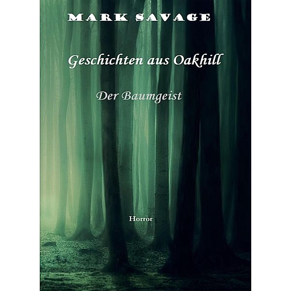 Geschichten aus Oakhill, Mark Savage