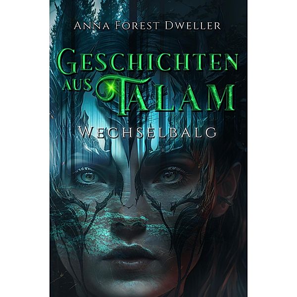 Geschichten aus Talam, Anna Forest Dweller