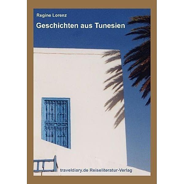 Geschichten aus Tunesien, Regine Lorenz
