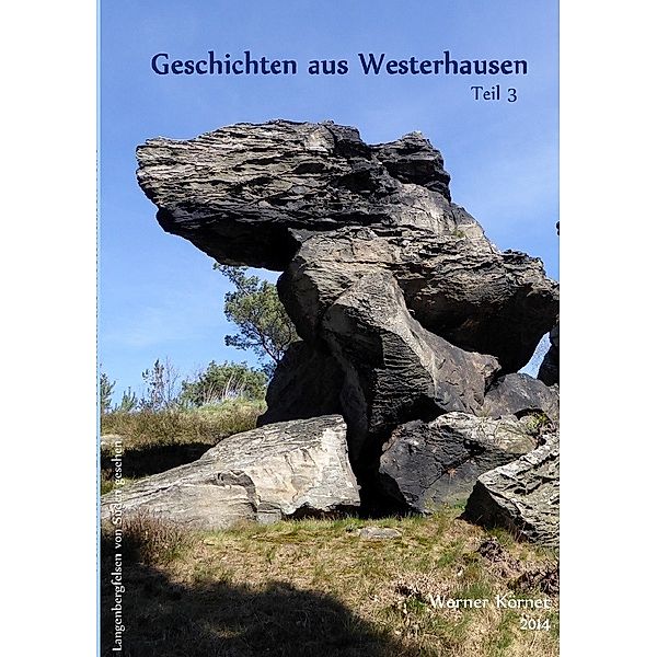 Geschichten aus Westerhausen  Teil 3, W. Körner