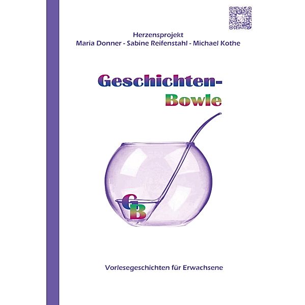 Geschichten-Bowle, Maria Donner, Sabine Reifenstahl, Michael Kothe