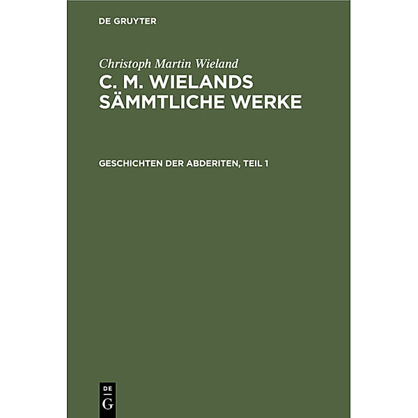 Geschichten der Abderiten, Teil 1, Christoph Martin Wieland