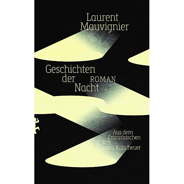 Geschichten der Nacht, Laurent Mauvignier