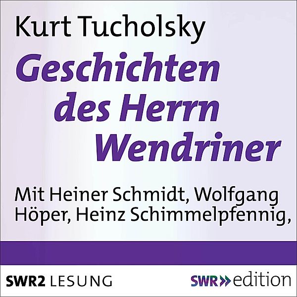 Geschichten des Herrn Wendriner, Kurt Tucholsky