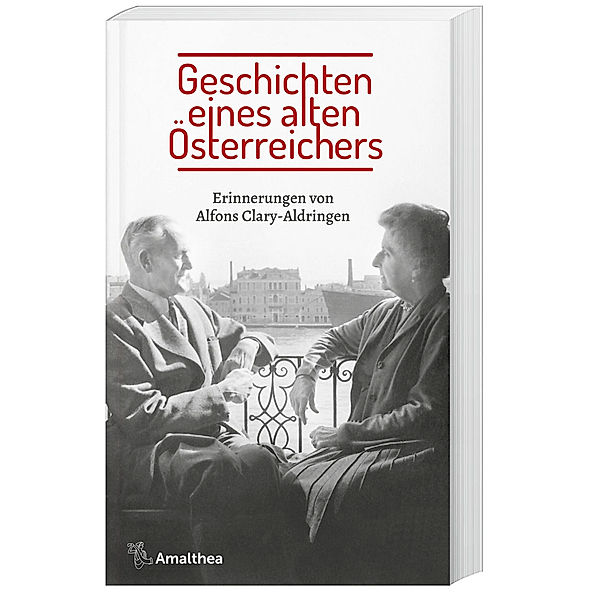 Geschichten eines alten Österreichers, Alfons Clary-Aldringen