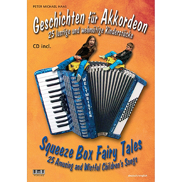 Geschichten für Akkordeon / Squeeze Box Fairy Tales, m. Audio-CD, Peter M Haas