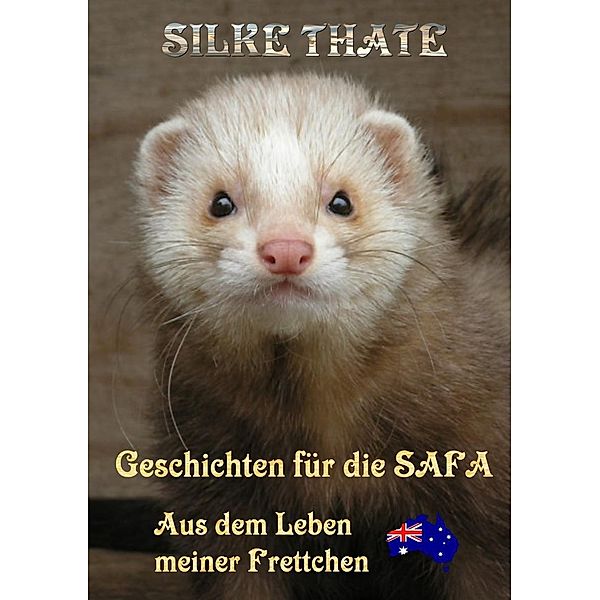 Geschichten für die Safa, Silke Thate