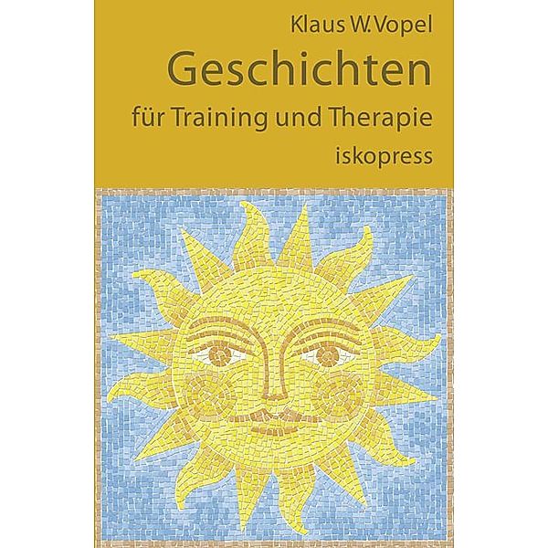 Geschichten für Training und Therapie, Klaus W. Vopel