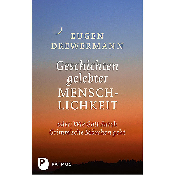 Geschichten gelebter Menschlichkeit, Eugen Drewermann