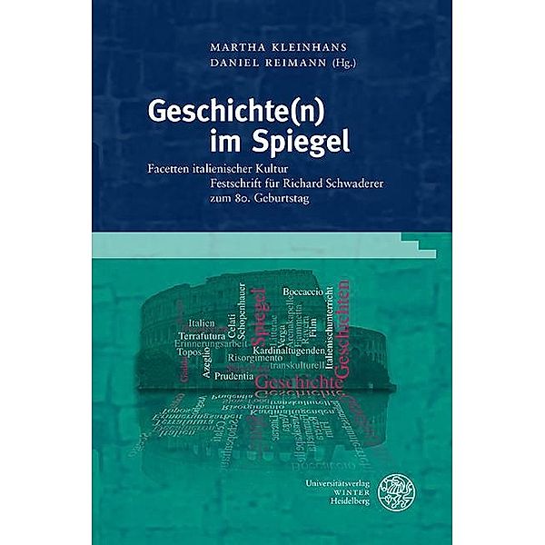 Geschichte(n) im Spiegel / Studia Romanica Bd.240