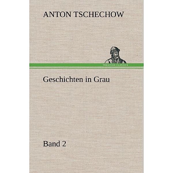 Geschichten in Grau, Anton Pawlowitsch Tschechow