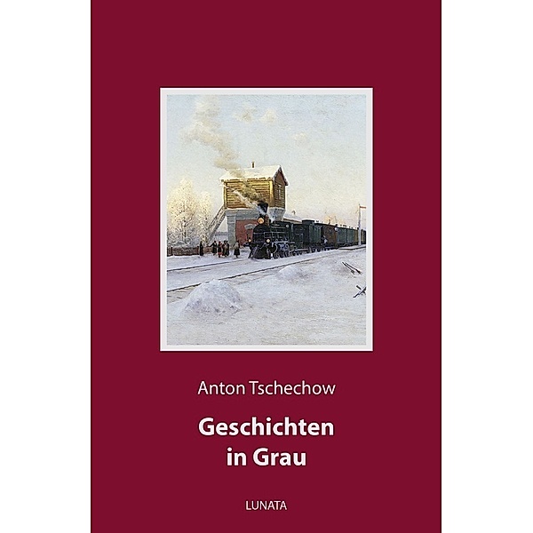 Geschichten in Grau, Anton Tschechow