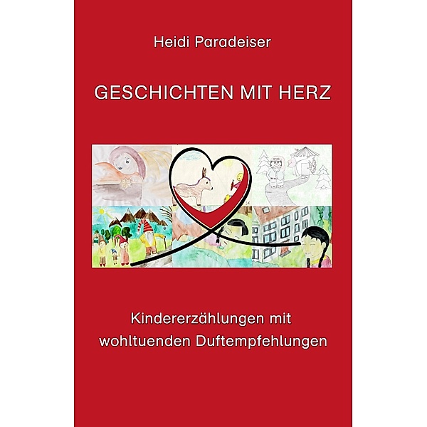 Geschichten mit Herz, Heidi Paradeiser
