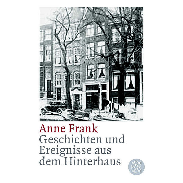 Geschichten und Ereignisse aus dem Hinterhaus, Anne Frank