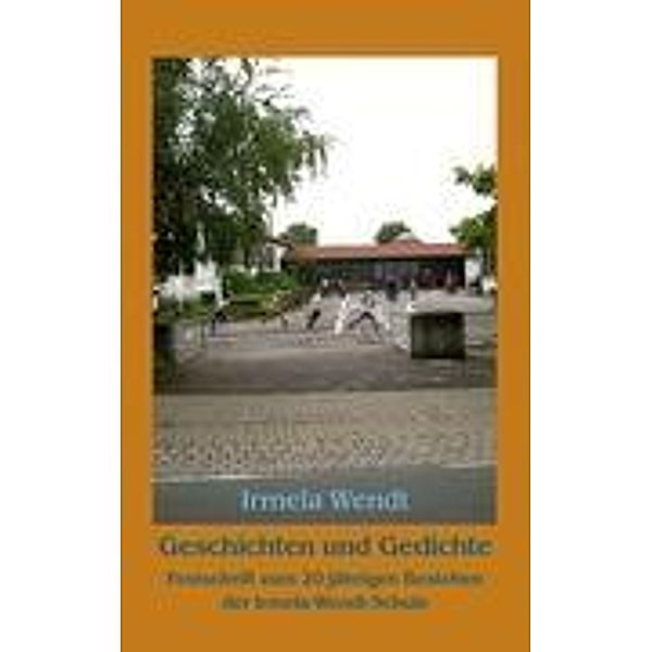 Geschichten und Gedichte, Irmela Wendt