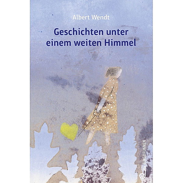 Geschichten unter einem weiten Himmel, Albert Wendt