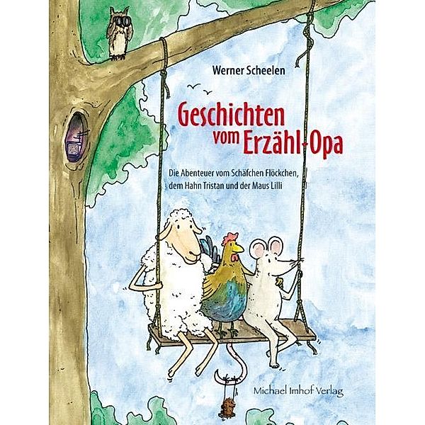 Geschichten vom Erzähl-Opa, Walter Scheelen, Ingmar Süss