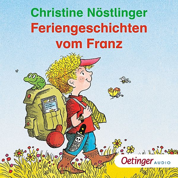 Geschichten vom Franz - Feriengeschichten vom Franz, Christine Nöstlinger