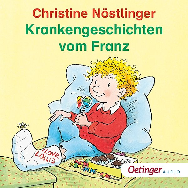 Geschichten vom Franz - Krankengeschichten vom Franz, Christine Nöstlinger