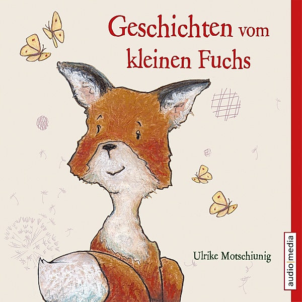 Geschichten vom kleinen Fuchs, Ulrike Motschiunig