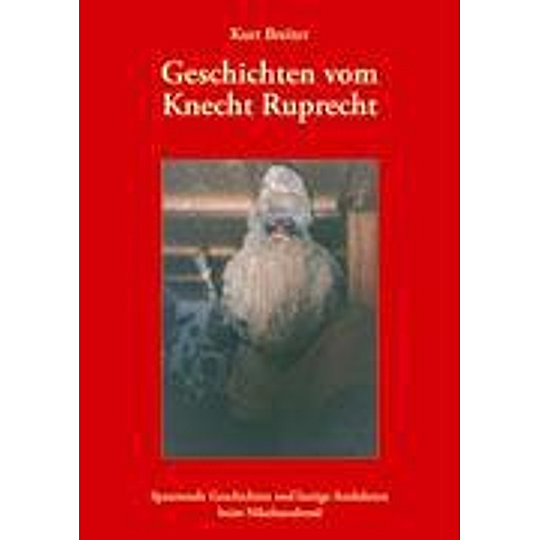 Geschichten vom Knecht Ruprecht, Kurt Breiter
