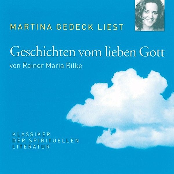 Geschichten vom lieben Gott, Rainer Maria Rilke